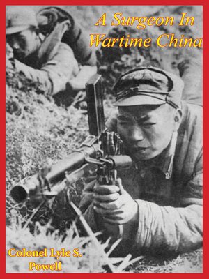 cover image of A Surgeon In Wartime China